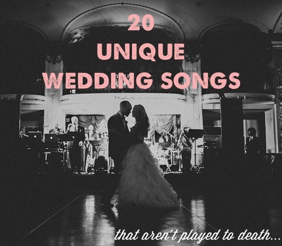 underrated wedding songs best