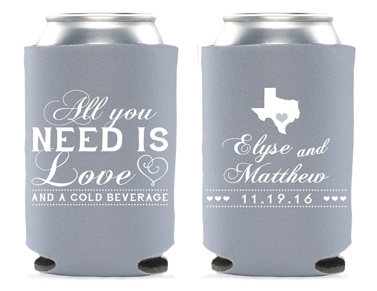 Wedding Koozies All You Need Is Love